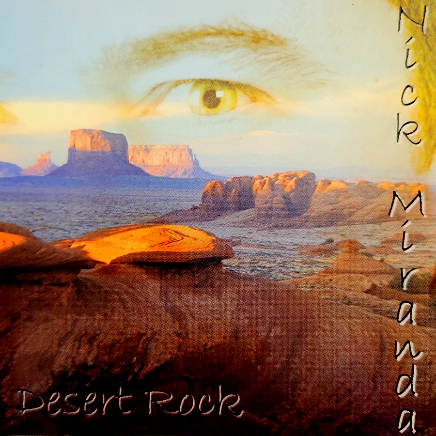 Nick Miranda - Desert Rock